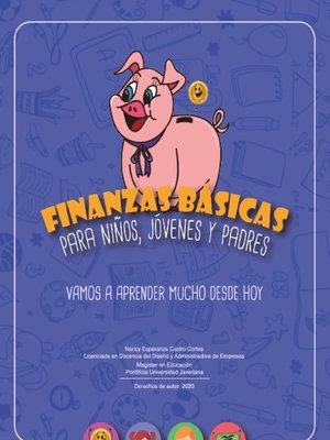 cover image of Finanzas Básicas para niños, jóvenes y padres
